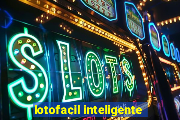 lotofacil inteligente